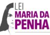 Programa “Maria da Penha vai às Escolas” chega às escolas estaduais
